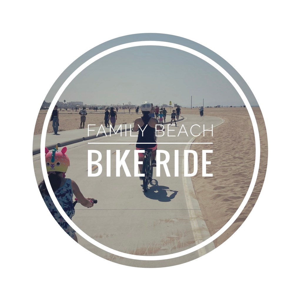 Family Beach Bike Ride | Marvin Braude Bike Trail | Santa Monica